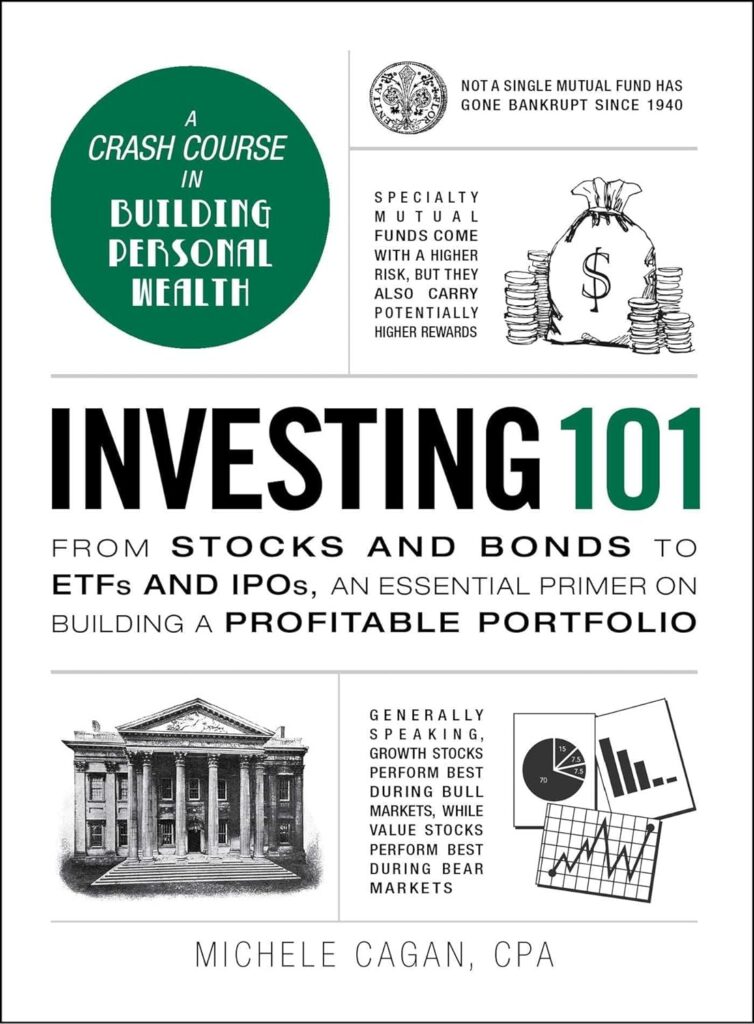 Investing 101: From Stocks and Bonds to ETFs and IPOs, an Essential Primer on Building a Profitable Portfolio (Adams 101 Series)