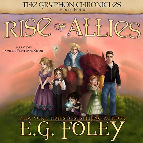 Rise of Allies: The Gryphon Chronicles, Book 4                                                                      Audible Audiobook                                     – Unabridged